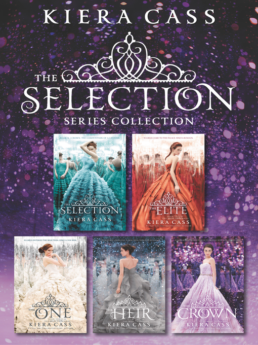 Title details for The Selection Series 5-Book Collection by Kiera Cass - Available